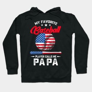 Baseball My Favorite Player Calls Me Papa Grandpa Hoodie